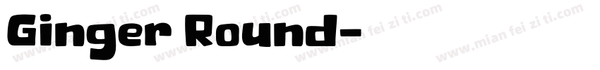 Ginger Round字体转换